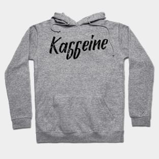 Kaffeine Hoodie